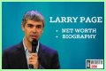 Larry Page Net Worth 2024, Age, Height, Bio, Birthday, Wiki!