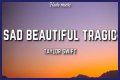LYRICS: Taylor Swift – Sad Beautiful Tragic